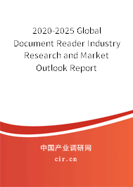 2020-2025 Global Document Reader Industry Research and Market Outlook Report