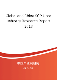 Global and China SCR Urea Industry Research Report 2013