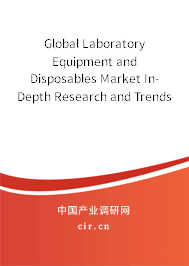 Global Laboratory Equipment and Disposables Market In-Depth Research and Trends Forecast Report 2020-2026 Global Laboratory Equipment and Disposables Market In-Depth Research and Trends Forecast Report 2020-2026