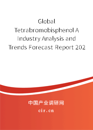 Global Tetrabromobisphenol A Industry Analysis and Trends Forecast Report 2020-2026 Global Tetrabromobisphenol A Industry Analysis and Trends Forecast Report 2020-2026