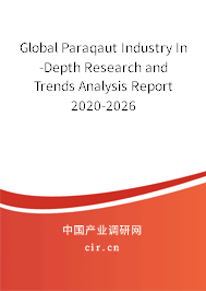 Global Paraqaut Industry In-Depth Research and Trends Analysis Report 2020-2026 Global Paraqaut Industry In-Depth Research and Trends Analysis Report 2020-2026